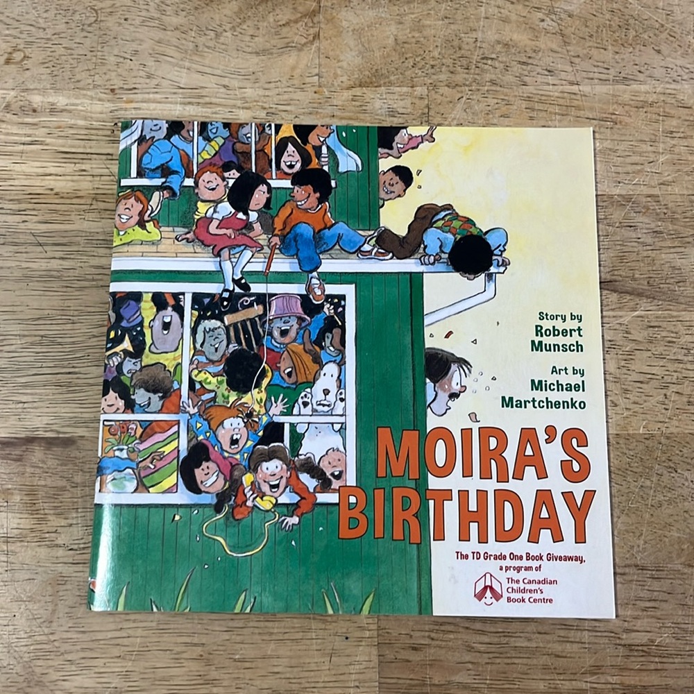 Moira's Birthday by Robert Munsch